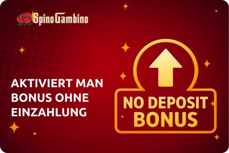 Spinogambino aktiviert man den ohne Einzahlung